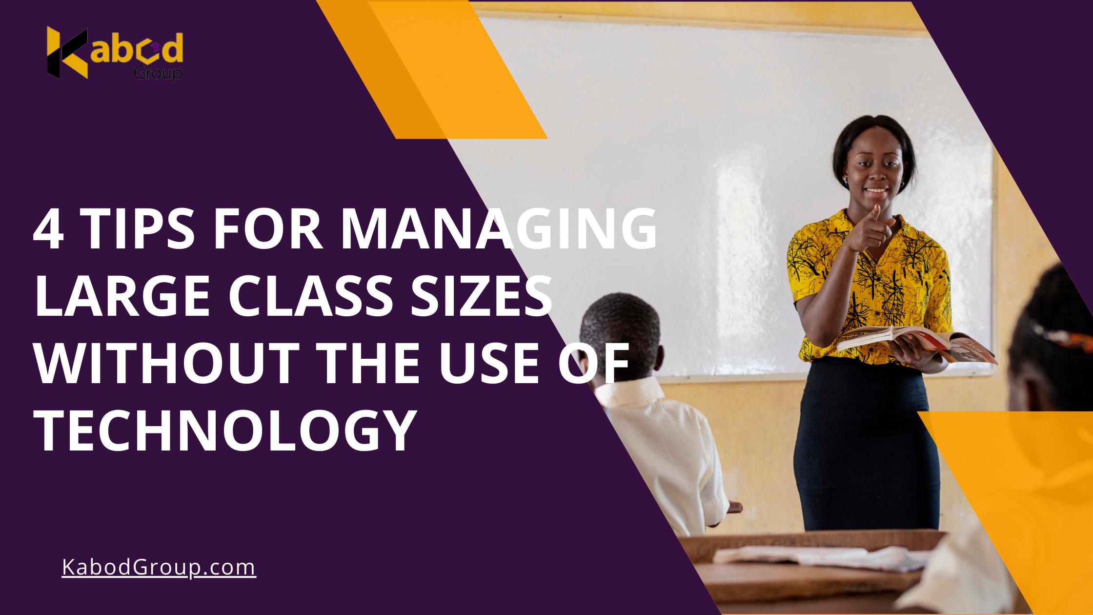 4 tips for managing large class sizes without the use of technology