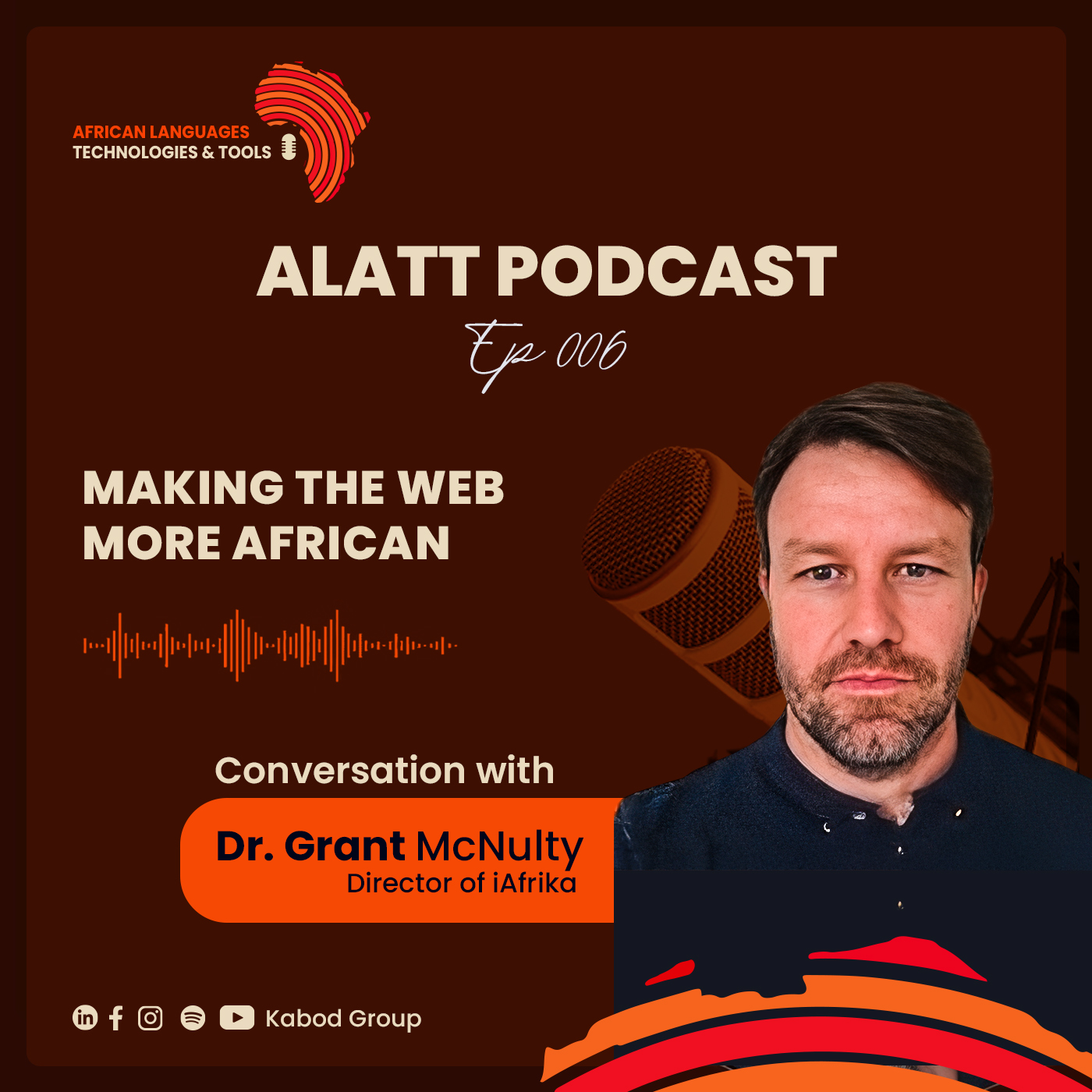 Preserving African Languages Through Technology: A Conversation with Dr. Grant McNulty, Director of iAfrika Making The Web More African